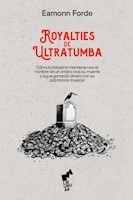 ROYALTIES DE ULTRATUMBA - EAMONN FORDE